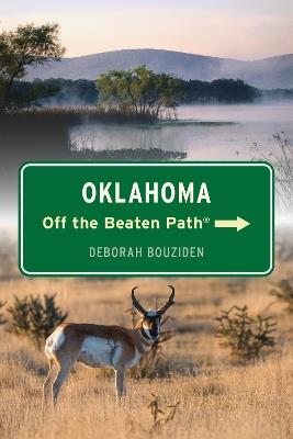 Oklahoma Off the Beaten Path® - Deborah Bouziden - cover