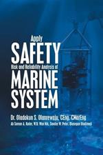 Apply Safety Risk and Reliability Analysis of Marine System