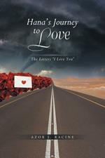 Hana's Journey to Love: The Letters 'i Love You'