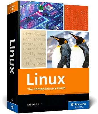 Linux: The Comprehensive Guide - Michael Kofler - cover