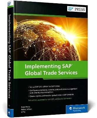 Implementing SAP Global Trade Services: Edition for SAP HANA - Nick Moris,Pablo LeCour,Li Yu - cover