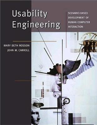 Usability Engineering: Scenario-Based Development of Human-Computer Interaction - Mary Beth Rosson,John M Carroll - cover