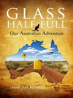 Glass Half Full: Our Australian Adventure