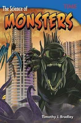 The Science of Monsters - Timothy Bradley - cover