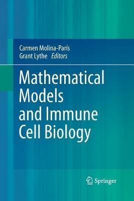 Mathematical Models and Immune Cell Biology - cover