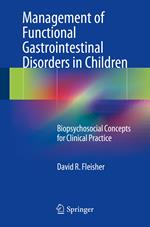 Management of Functional Gastrointestinal Disorders in Children