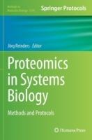 Proteomics in Systems Biology: Methods and Protocols