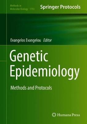 Genetic Epidemiology: Methods and Protocols - cover