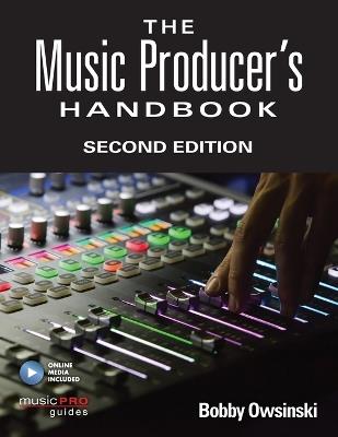 The Music Producer's Handbook: Includes Online Resource - Bobby Owsinski - cover