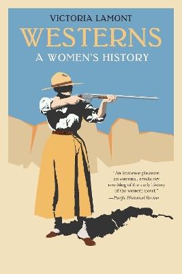 Westerns: A Women's History - Victoria Lamont - cover