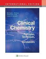 Clinical Chemistry: Principles, Techniques, Correlations