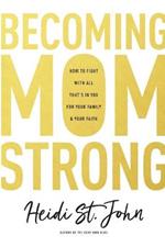 Becoming MomStrong