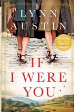 If I Were You: A Novel