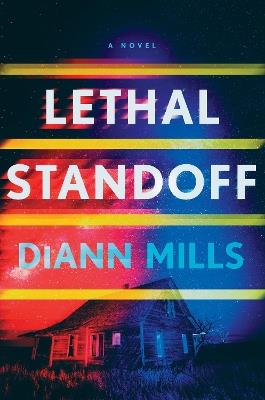 Lethal Standoff - Diann Mills - cover