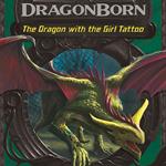 Dragon with the Girl Tattoo, The