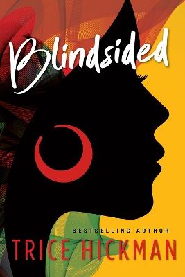 Blindsided - Trice Hickman - cover