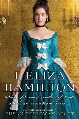 I, Eliza Hamilton - Susan Holloway Scott - cover