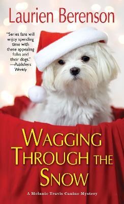 Wagging through the Snow - Laurien Berenson - cover