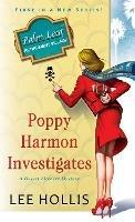 Poppy Harmon Investigates - Lee Hollis - cover