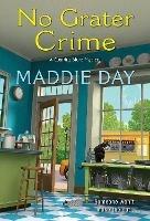 No Grater Crime - Maddie Day - cover