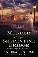 Murder at the Serpentine Bridge