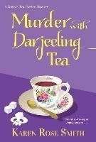 Murder with Darjeeling Tea - Karen Rose Smith - cover