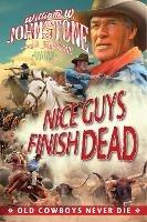 Nice Guys Finish Dead - William W. Johnstone,J.A. Johnstone - cover