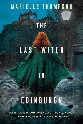 The Last Witch in Edinburgh - Marielle Thompson - cover