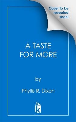 A Taste for More - Phyllis R. Dixon - cover