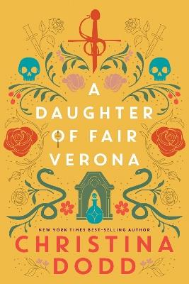 A Daughter of Fair Verona - Christina Dodd - cover