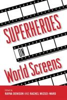 Superheroes on World Screens - cover