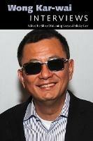 Wong Kar-wai: Interviews