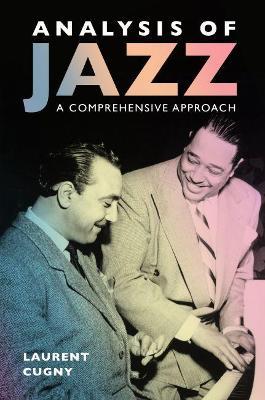 Analysis of Jazz: A Comprehensive Approach - Laurent Cugny - cover