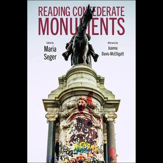 Reading Confederate Monuments