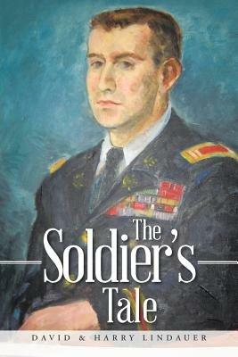 The Soldier's Tale - David & Harry Lindauer - cover