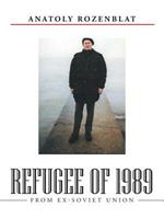 Refugee of 1989: From Ex-Soviet Union