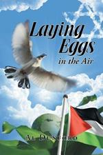 Laying Eggs in the Air