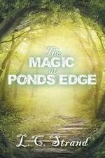 The Magic at Ponds Edge