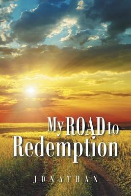 My Road to Redemption - Jonathan - cover