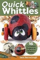 Quick Whittles: 16 Caricature Projects to Carve in a Sitting - Sara Barraclough - cover