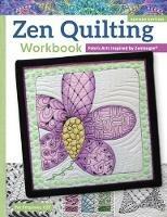 Zen Quilting Workbook, Revised Edition: Fabric Arts Inspired by Zentangle(R) - Pat Ferguson - cover