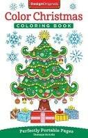 Color Christmas Coloring Book: Perfectly Portable Pages
