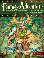 Fantasy Adventure Coloring Book: Dragons, Dwarves, Elves, and Other Extraordinary Creatures - Eric Messinger - cover