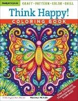 Think Happy! Coloring Book: Craft, Pattern, Color, Chill - Thaneeya McArdle - cover