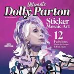 Ultimate Dolly Parton Sticker Mosaic Art: 12 Fabulous Mosaic Art Designs & Fun Facts