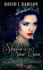 Shadow of the Snow Queen