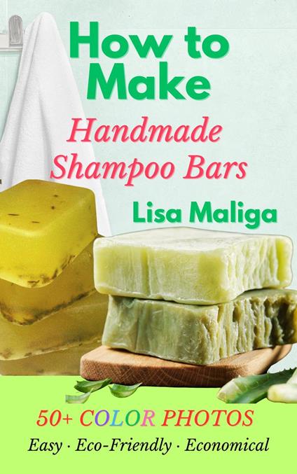 How to Make Handmade Shampoo Bars