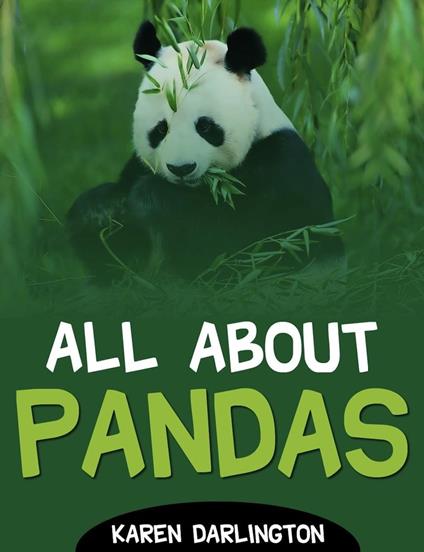 All About Pandas - Karen Darlington - ebook