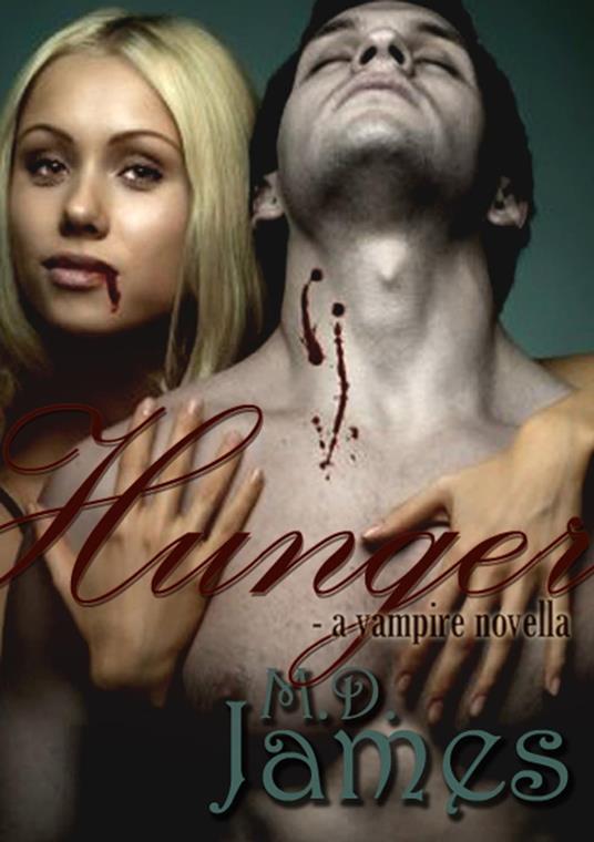 Hunger: A Vampire Novella