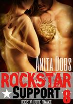 Rockstar Support (Rockstar Erotic Romance #8)